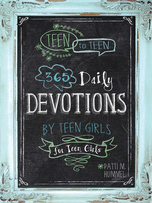 Title details for 365 Daily Devotions by Teen Girls for Teen Girls by Patti M. Hummel - Available